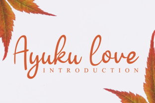Ayuku Love: A Charming Handwritten Font for Editorial Design