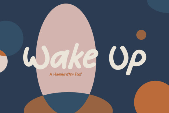Enhance Your Campaigns with the Wake Up Font