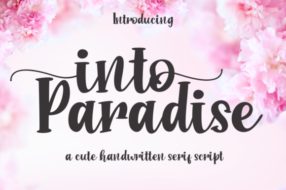 Into Paradise: A Charming Font for Handmade Creations