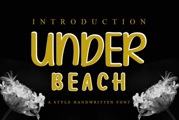 Under Beach: A Font for Bold and Playful Campaigns
